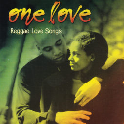 ONE LOVE... REGGAE LOVE SONGS